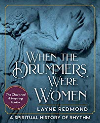 when the drummers were women book by layne redmond